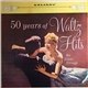 The Silver Strings - 50 Years Of Waltz Hits